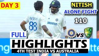 India Vs Australia | Full Highlights | 4th Test Match Day 3 Stumps | Ind  Vs Sa