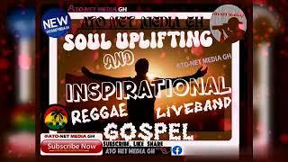 SOUL ‍️UPLIFTING AND▶ INSPIRATIONAL REGGAE LIVE-BANDGOSPEL (Suyani Edition) [Official Audio]