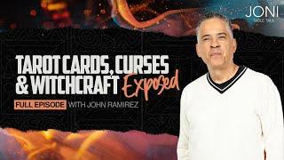 Tarot Cards, Curses & Witchcraft Exposed: Ex-Satanist John Ramirez Tells All On World of The Occult