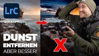 Dunst entfernen ABER VIEL BESSER! | 1 Minute Lightroom