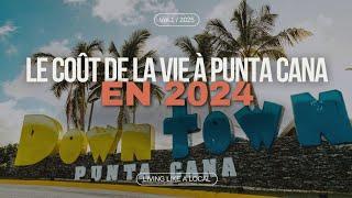 Le Coût de la vie à Punta Cana en 2024