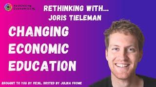 Economy Studies: How to change economic education | Rethinking with… Joris Tieleman