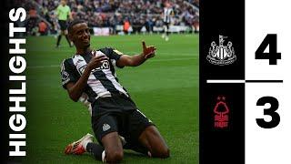 Newcastle United 4 Nottingham Forest 3 | Premier League Highlights