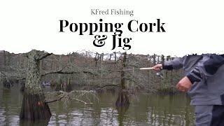 Popping cork and jig crappie fishing with Kendall Frederick with KFred Cajun Seasoning