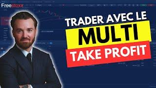 Le multi take profit sur la plateforme Freestoxx