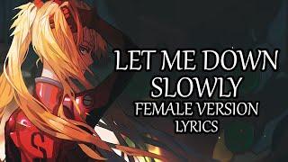 Nightcore - Let me down slowly (Lyrics) (Female Version)