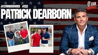 "Real Deal" Patrick Dearborn - Patriot, Fire Commissioner, REALTOR, Freedom Town USA Ambassador!