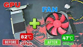 Boost Your Gaming Performance -  Cooling FAN installation On GPU  - Gaming Performance Test !!