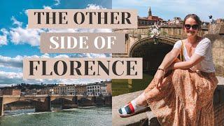 THE OTHER SIDE OF FLORENCE  WHAT TOURISTS DON'T SEE