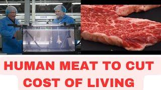 ENGINEERING HUMAN MEAT ON THE MARKET #humanmeat