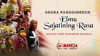 Elmu Jero Diri ~ Geura Panggihan Elmu Sajatining Rasa || Wayang Golek Asep Sunandar Sunarya