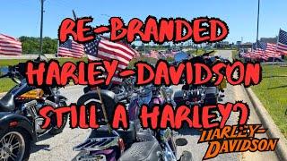 Harley-Davidson Re-Brand, Still Harley-Davidson or Something Else?