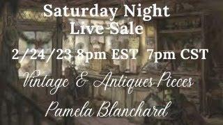 SATURDAY NIGHT LIVE SALE - VINTAGE & ANTIQUE ITEMS & A FUN NIGHT WITH OUR FRIENDS