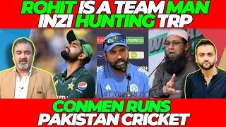 Rohit Sharma is a TEAM MAN | Inzamam Hunting TRP | CONMEN runs Pak Cricket | IND vs ENG Semi Final