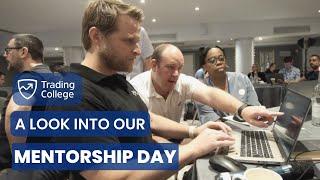 A Look Into Our Mentorship Day | Learn to Trade | Trading College UK