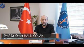 Mühendislik Fakültesi-Dekanlarımız Fakültelerimizi Anlatıyor