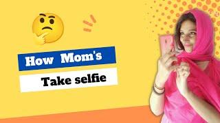 How Indian Mom's take selfie|| Short Funny video  || Piaa vlogs