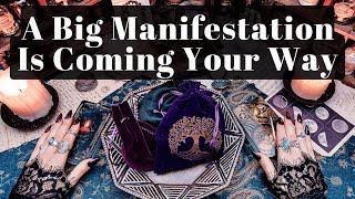 What You Have Been Manifesting Is About To Come Your Way