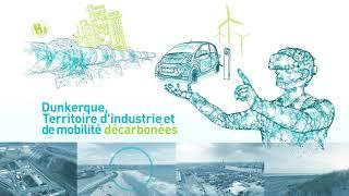 Dunkerque, territoire d'industrie et de mobilités décarbonées