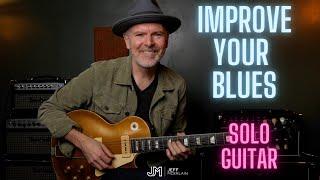 Improve Your Blues - Solo Guitar