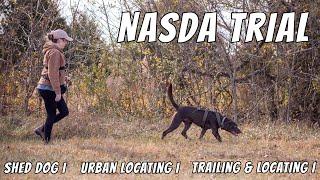 NASDA Trial - Shed Dog I, Urban Locating I and Trailing & Locating I (Maverick)