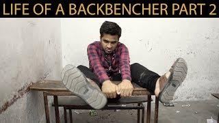 Life of a Backbencher Part 2 | DablewTee |WT