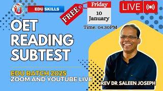 EduSkills:OET|Reading Subtest| Free Training|Edu batch 2025| By Rev Dr Saleen Joseph|OET made easy