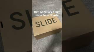 $30 Yeezy slides from DHgate. #dhgate
