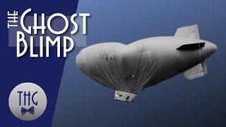 L-8: Mystery of the "Ghost Blimp"