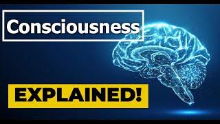 Consciousness: Secrets & Exploration!