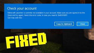 Fix Minecraft Launcher is Currently Not Available in Your Account Error Code 0x803F8001