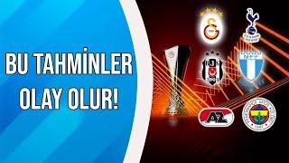 Avrupa Ligi 4.Hafta Skor Tahminleri | Galatasaray-Tottenham, Beşiktaş-Malmö, AZ Alkmaar- Fenerbahçe