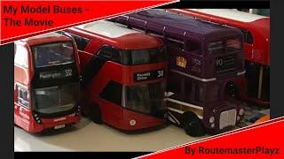 My Model Buses: The Movie