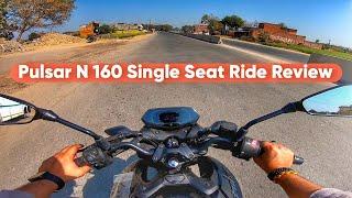 2025 Bajaj Pulsar N 160 Bs7 Single Seat Review | Comfort Meets Performance  |