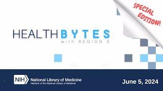 Health Bytes SPECIAL EDITION - Intro to the Piecing Together Systematic Reviews Series (Jun 5, 2024)