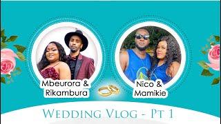 NICO + MAMICKIE and MBEUU + OVAJE WEDDING VLOG_PART 1 of 2