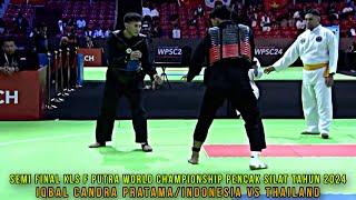 Keras Semi Final Iqbal Candra/Indonesia vs Thailand - World Championship Pencak Silat 2024