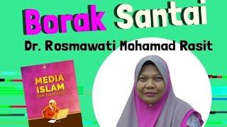 Borak Santai bersama penulis Dr Rosmawati Mohamad Rasit