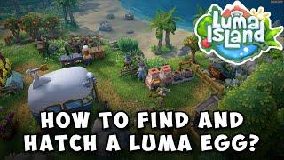 How to Find and Hatch a Luma Egg in Luma Island