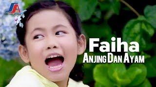 Faiha - Anjing Dan Ayam (Official Music Video)