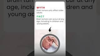 Dispelling Brain Tumors Myths VS Facts