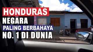 Honduras, Negara Paling Berbahaya di dunia, Bagaimana Cara Mereka Menjalani Hidup, Apa Kebiasaan