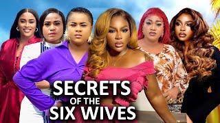 Secrets Of The Six Wives (Complete Season)- Uju Okoli/Destiny Etiko/Georgina Ibeh 2024 Latest Movie