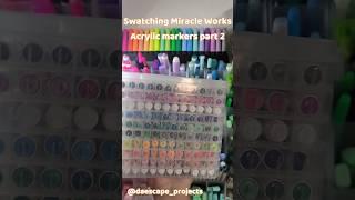 Pen test no. 60.Miracle Works Acrylic Markers part 2 24/120 #pentest #penswatches #acrylicmarkers