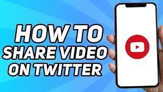 How to Share Youtube Video on Twitter (2024)