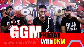 GGM Fridays with DKM