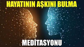 HAYATININ AŞKINI BULMA (RUH EŞİNİ ÇAĞIRMA) MEDİTASYONU #mistikyol #meditasyon