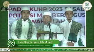 Kyai Sepuh Zainullah Muslim - Pernyataan Sikap Multaqo Ulama Aswaja Jatim : Menjadi Ummatan Wahidah