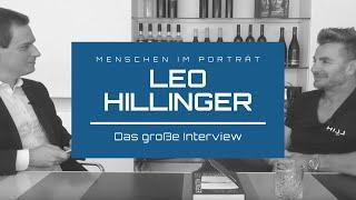 LEO HILLINGER - Das große Interview