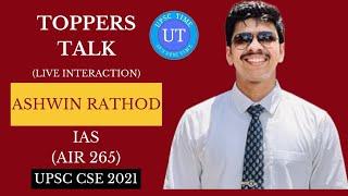 UPSC Topper Ashwin Rathod (IAS) (AIR 265) Live Interaction l Toppers Talk l UPSC TIME